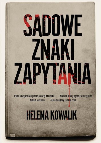 Sądowe znaki zapytania, HELENA KOWALIK