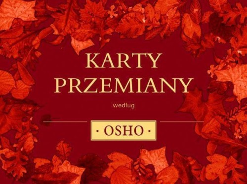 Karty przemiany według OSHO, Osho