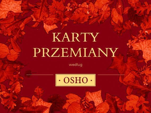 Karty przemiany według OSHO, Osho