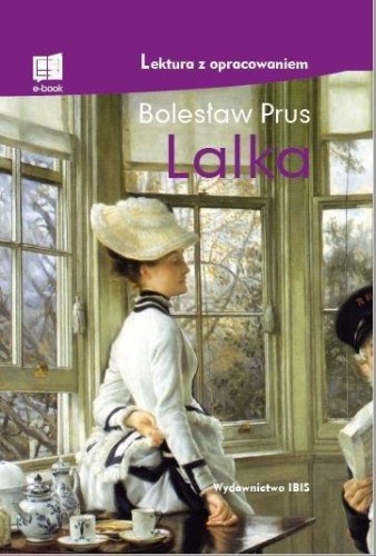 Lalka. Lektura z opracowaniem, Bolesław Prus