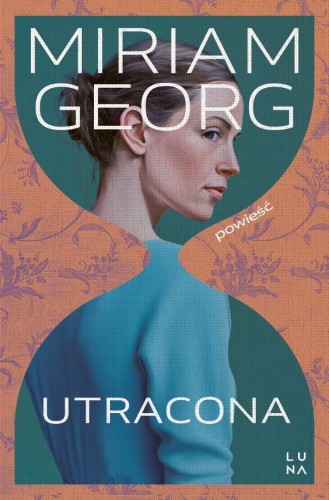 Utracona, Miriam Georg