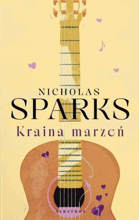 Kraina marzeń, Nicholas Sparks