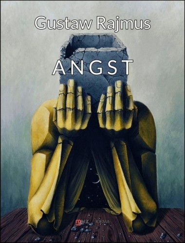 Angst, Gustaw Rajmus
