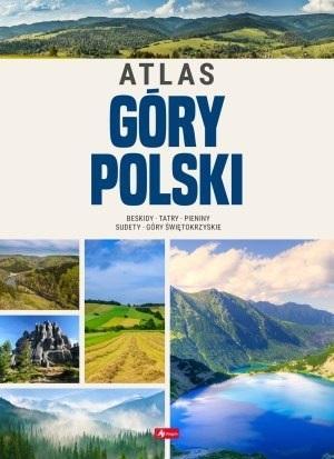 Góry Polski. Atlas, praca zbiorowa