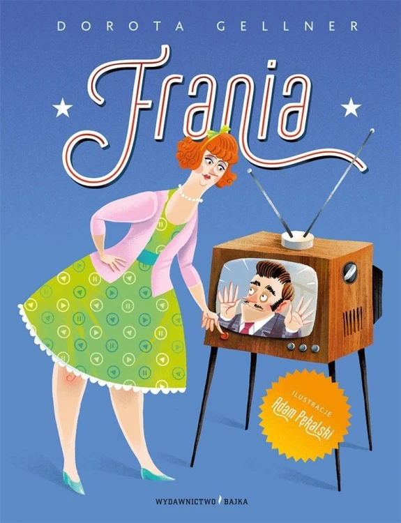 Frania, Dorota Gellner, Adam Pękalski