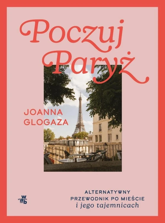 Poczuj Paryż, Joanna Glogaza