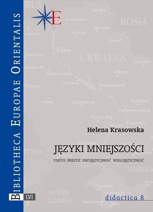 Języki mniejszości. Status, prestiż, dwujęzyczność