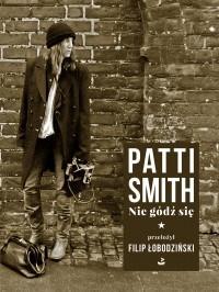 Nie gódź się, Patti Smith