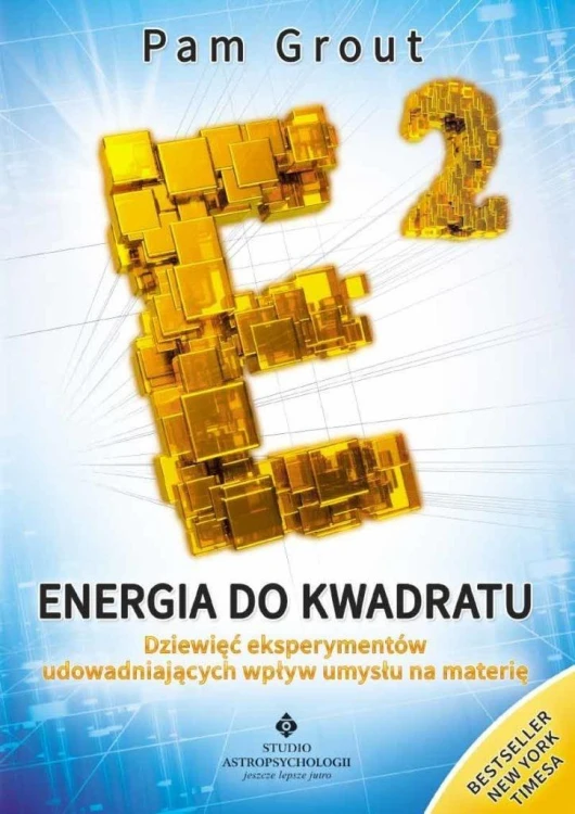 Energia do kwadratu, Pam Grout