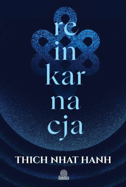Reinkarnacja, Thich Nhat Hanh, Phap Luu