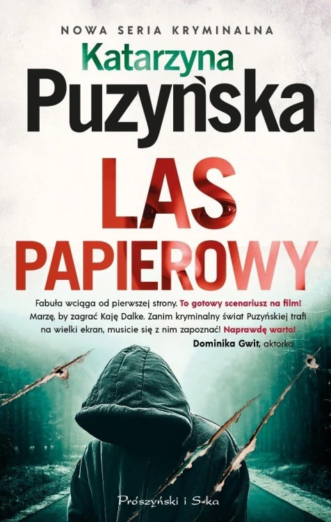 Zalesie T.3 Las papierowy, Katarzyna Puzyńska
