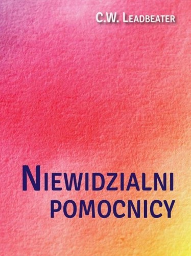 Niewidzialni pomocnicy, C. W. Leadbeater