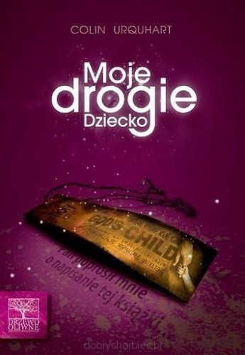 Moje drogie dziecko, Urquhart Colin