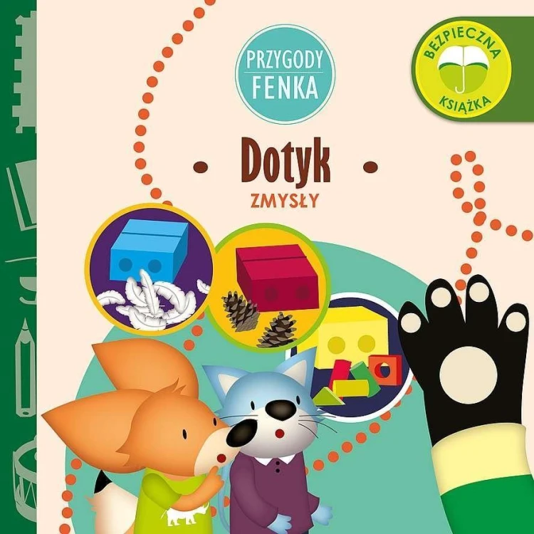 Przygody Fenka. Dotyk, Dominika Gałka