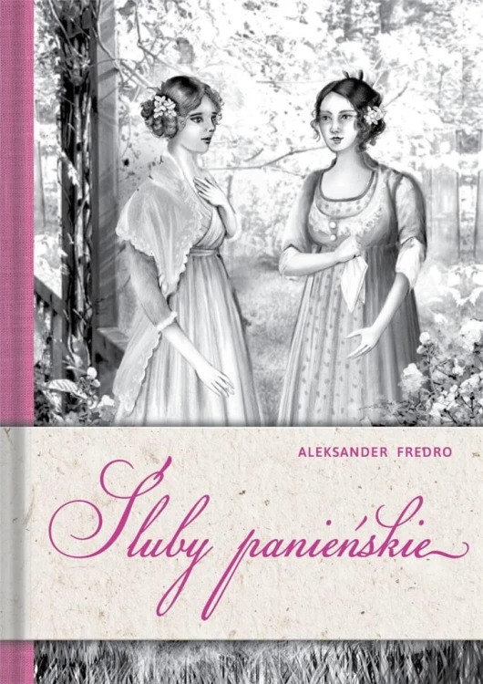 Śluby panieńskie, Aleksander Fredro