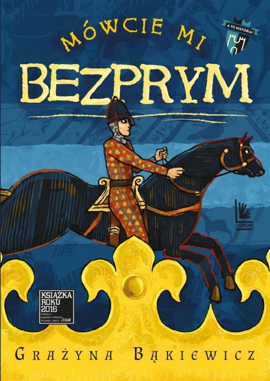 Mówcie mi Bezprym, Grażyna Bąkiewicz