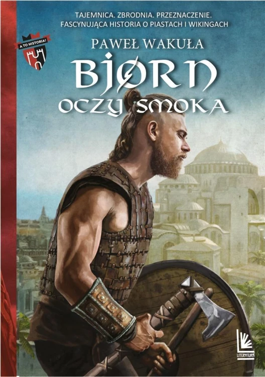 Bjorn. T.3 Oczy smoka, Paweł Wakuła