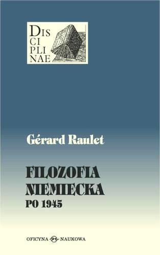 Filozofia niemiecka po 1945 TW, Gerard Raulet