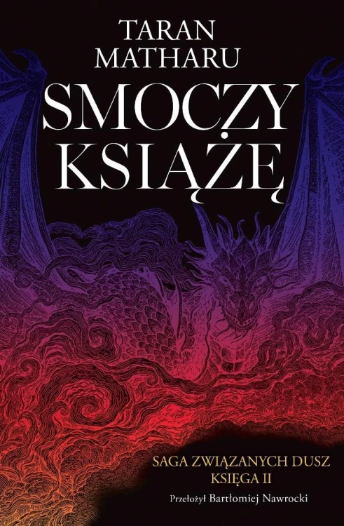 Saga związanych dusz T.2 Smoczy książę