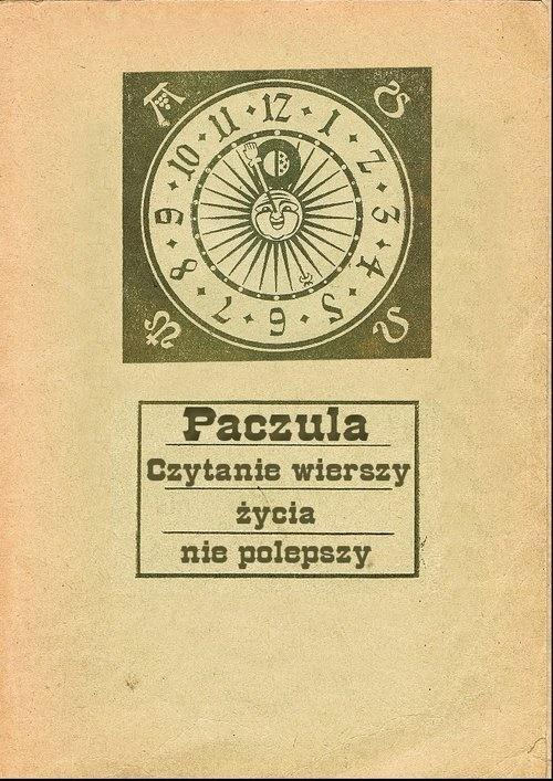 Czytanie wierszy życia nie polepszy, Paczula