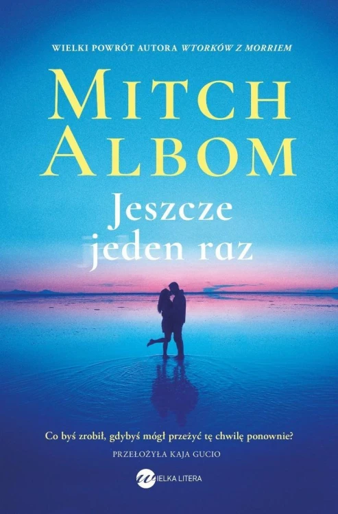 Jeszcze jeden raz, Mitch Albom
