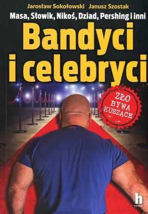Bandyci i celebryci, Jarosław Sokołowski MASA