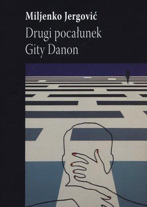 Drugi pocałunek Gity Danon, Miljenko Jergovic