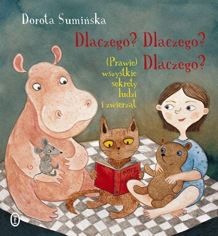 Dlaczego? Dlaczego? Dlaczego? (Prawie) wszystkie..