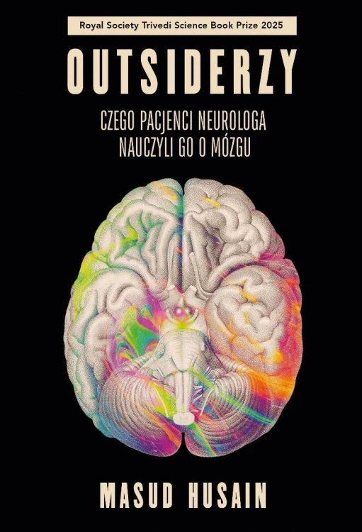 Outsiderzy. Czego pacjenci neurologa nauczyli go..