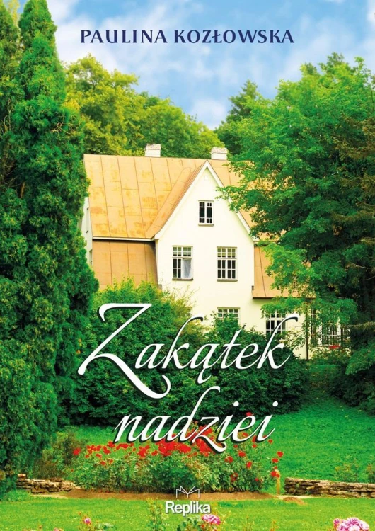 Zakątek nadziei, Paulina Kozłowska