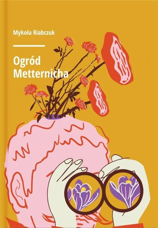 Ogród Metternicha, Mykoła Riabczuk
