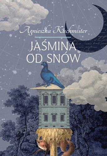 Jaśmina od snów, Agnieszka Kuchmister
