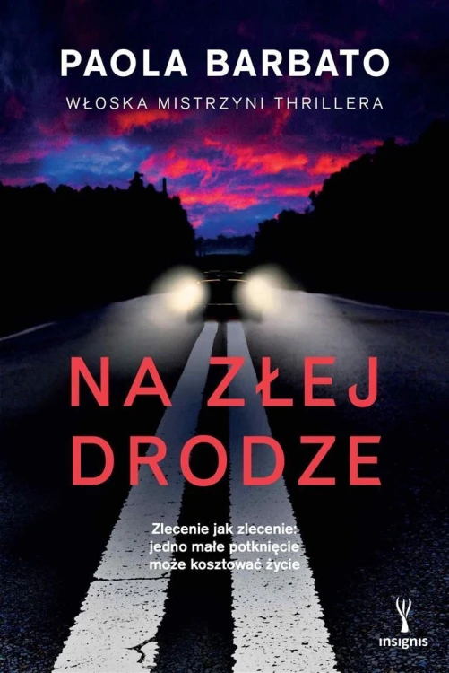 Na złej drodze, Paola Barbato
