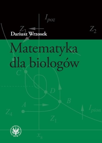 Matematyka dla biologów, Dariusz Wrzosek