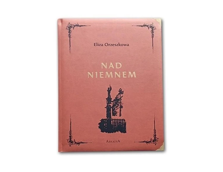 Nad Niemnem, Eliza Orzeszkowa