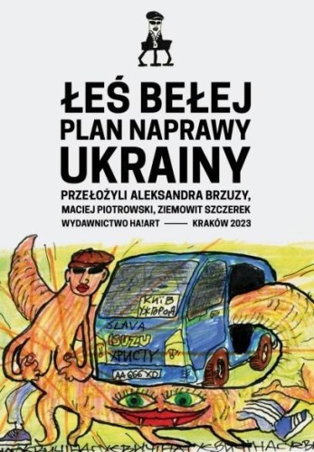 Plan naprawy Ukrainy, Łeś Bełej