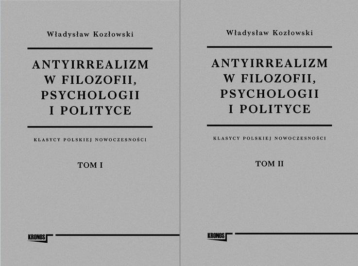Antyirrealizm w filozofii, psychologii... T.1-2