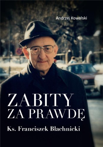 Zabity za prawdę, Andrzej Kowalski