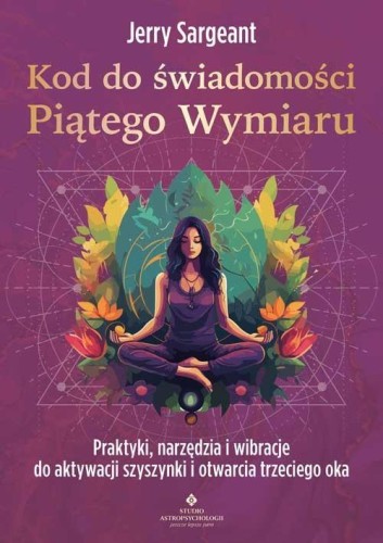 Kod do świadomości Piątego Wymiaru, Jerry Sargeant