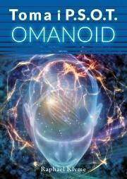 Toma i P.S.O.T. Omanoid, Raphael Klyme