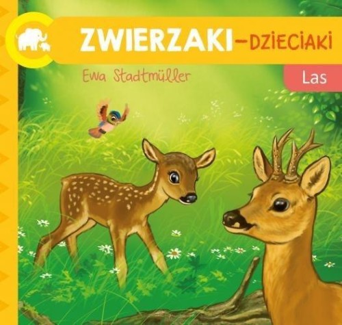 Zwierzaki-Dzieciaki. Las, Ewa Stadtmller