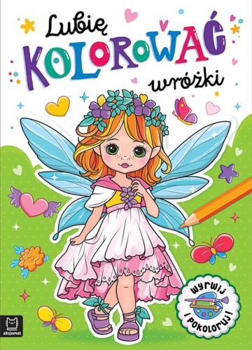 Lubię kolorować wróżki, Anna Podgórska