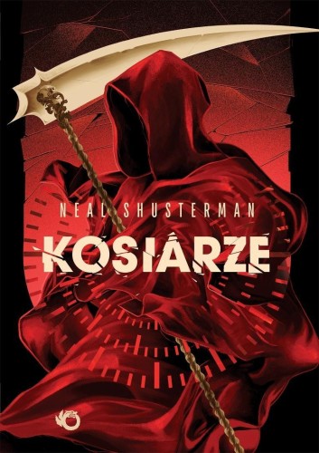 Żniwa śmierci T.1 Kosiarze, Neal Shusterman