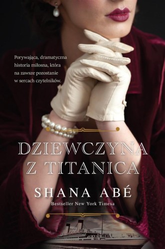 Dziewczyna z Titanica, Shana Abe, Iwona Kukwa