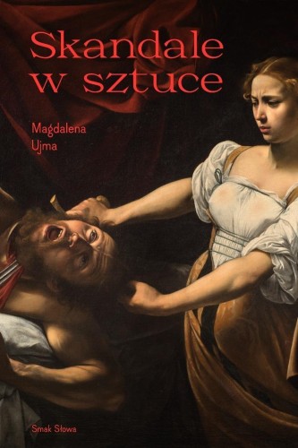 Skandale w sztuce, Magdalena Ujma