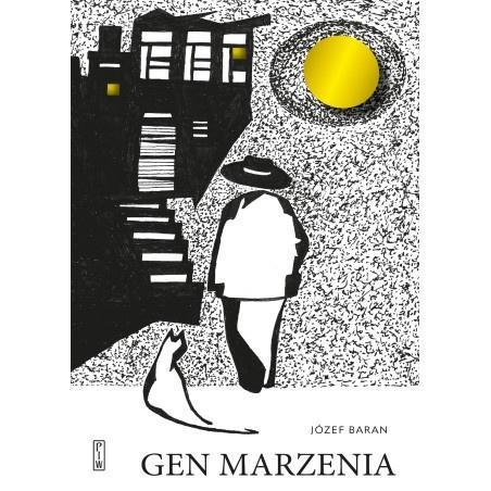 Gen marzenia, Józef Baran