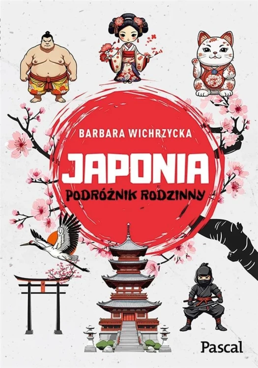 Japonia. Podróżnik rodzinny, Barbara Wichrzycka