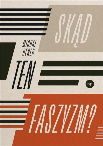 Skąd ten faszyzm?, Michał Herer