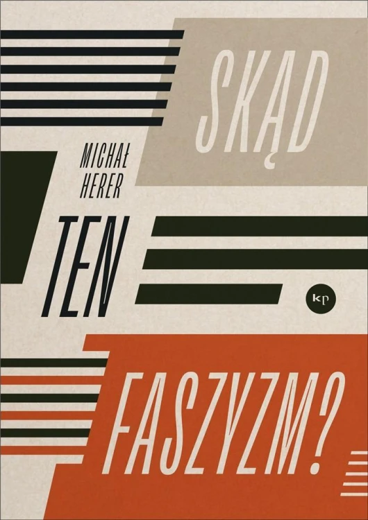 Skąd ten faszyzm?, Michał Herer