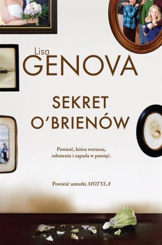 Sekret O'Brienów, Lisa Genova